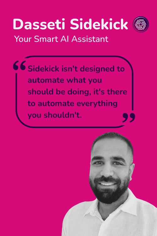 Dasseti Sidekick - Your Smart AI Assistant